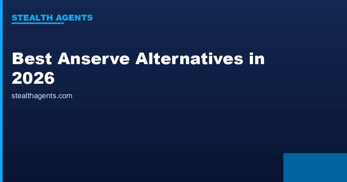 Best Anserve Alternatives in 2026: Top Services Compared