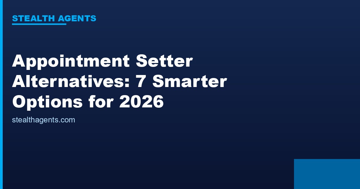 Appointment Setter Alternatives options compared for 2026