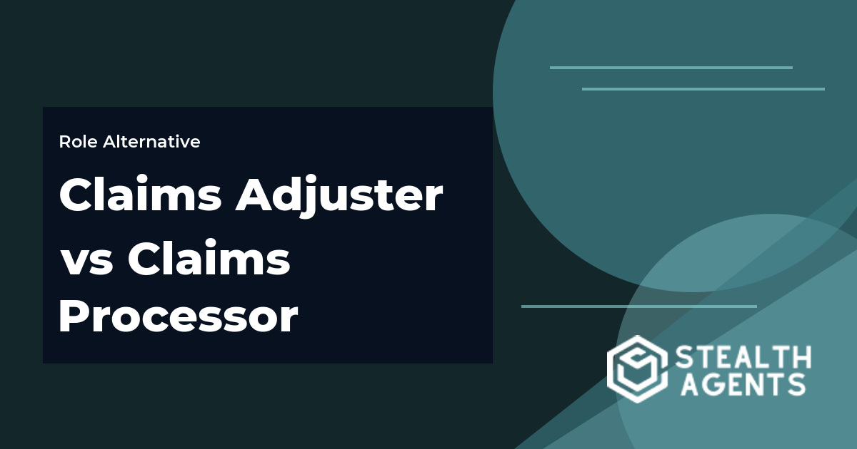 Claims Adjuster vs Claims Processor role comparison