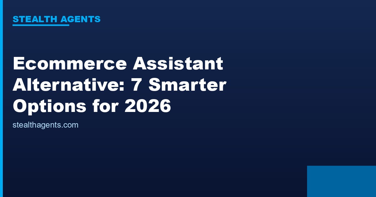 Ecommerce assistant alternative options compared for 2026