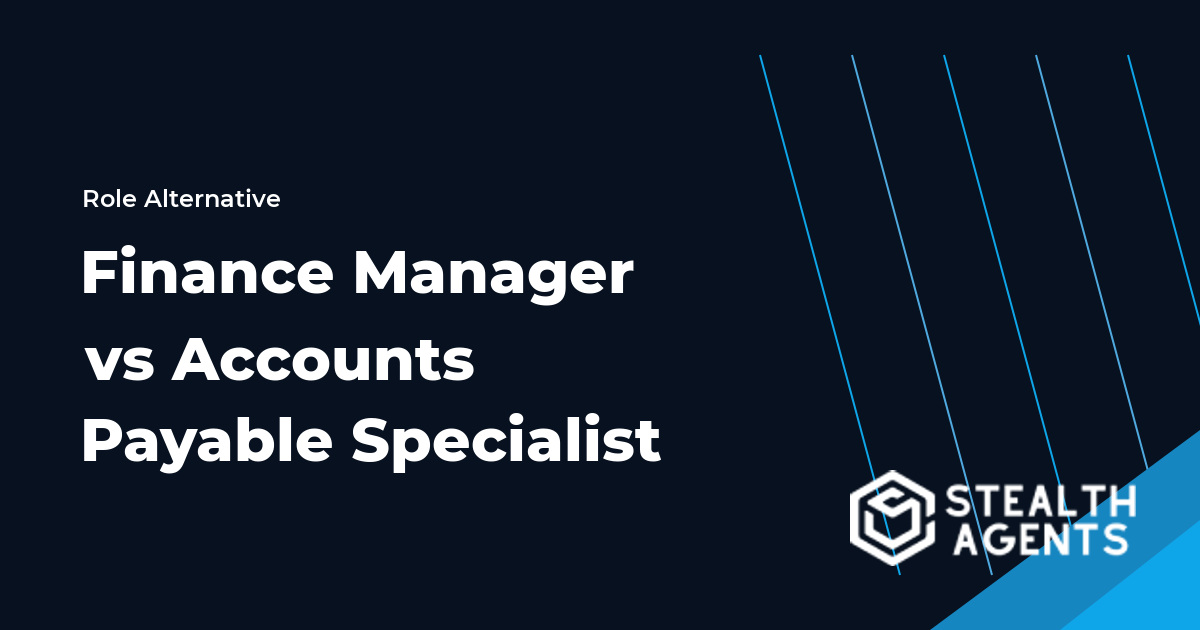 Finance Manager vs Accounts Payable Specialist role comparison