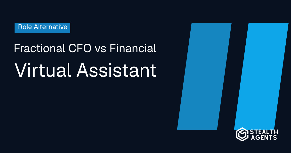 Fractional CFO vs Financial Virtual Assistant