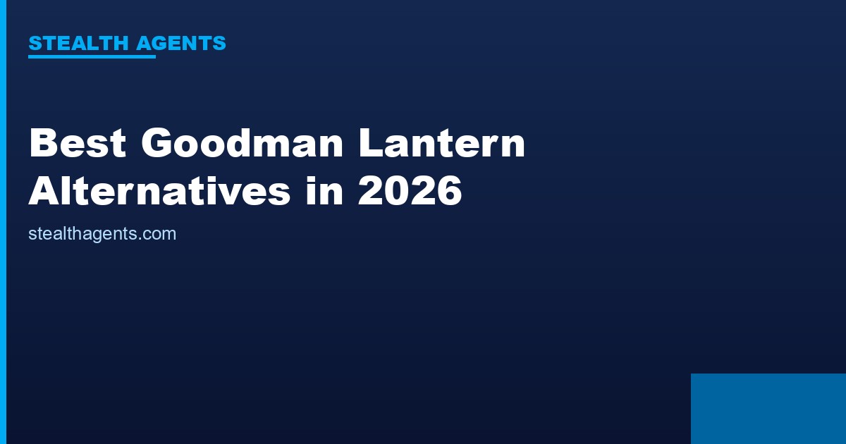 Best Goodman Lantern Alternatives in 2026: Top Services Compared