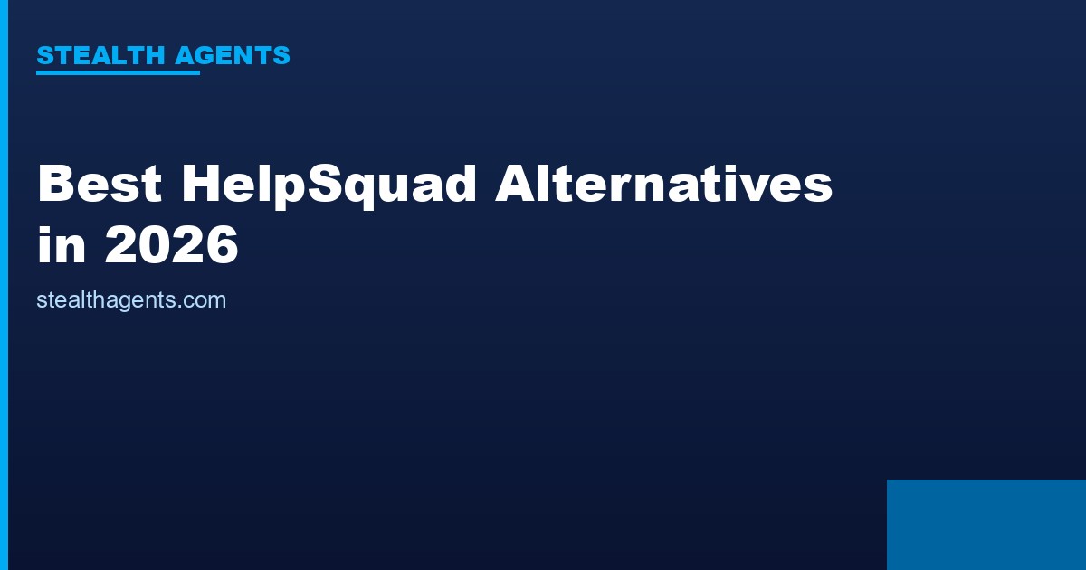 Best HelpSquad Alternatives in 2026: Top Services Compared