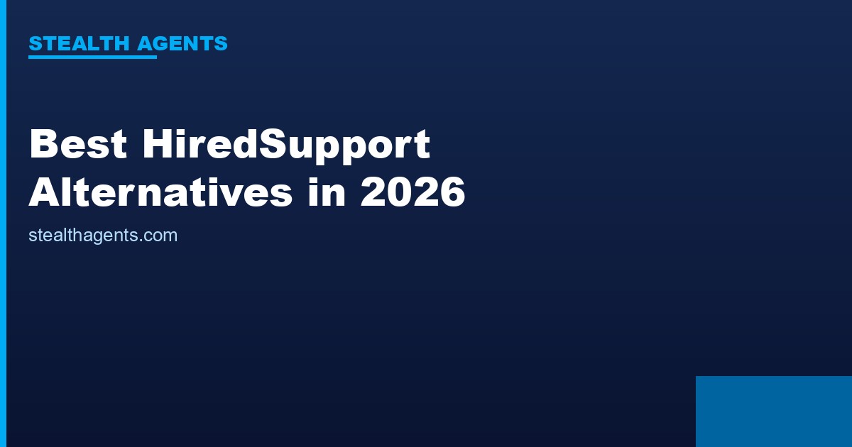 HiredSupport alternatives comparison for 2026