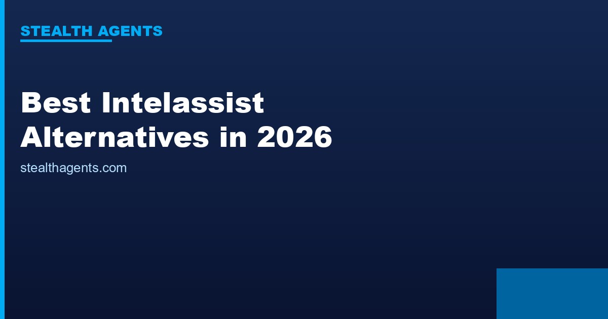 Best Intelassist Alternatives in 2026: Top Services Compared