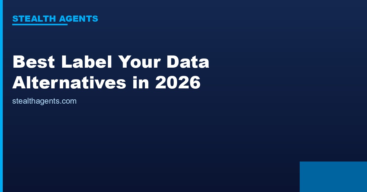 Best Label Your Data Alternatives in 2026: Top Services Compared