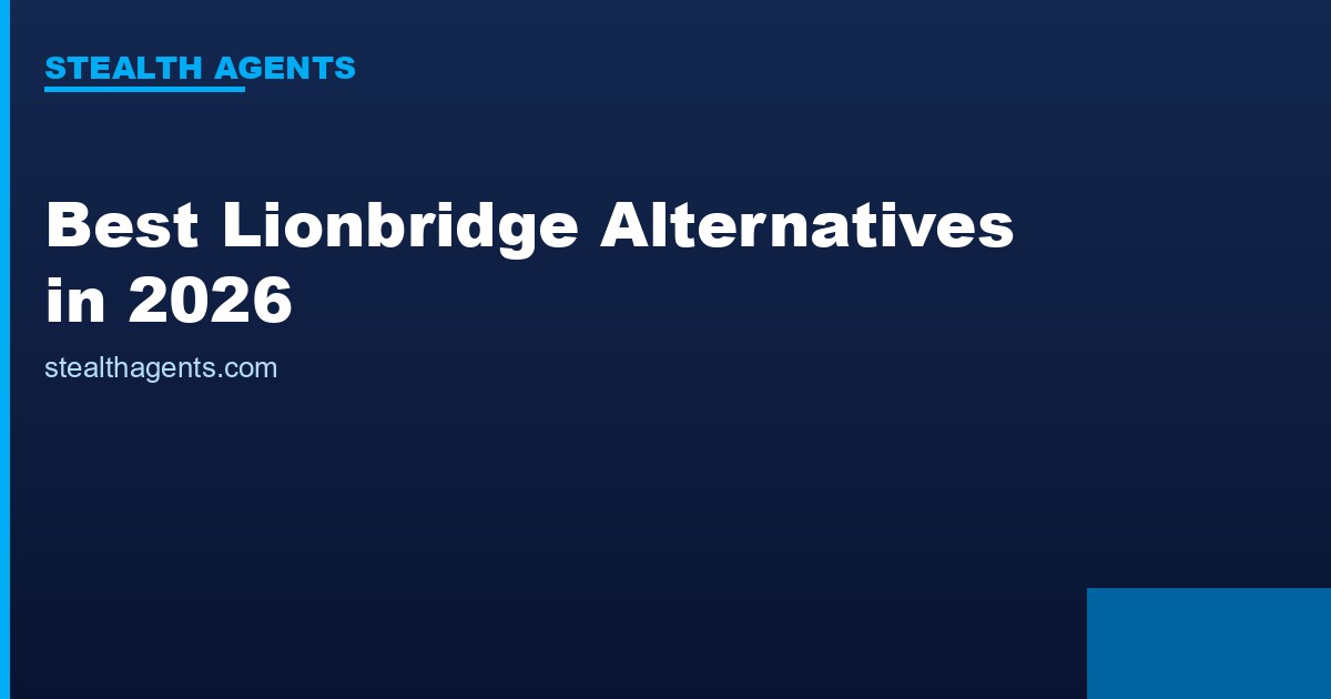 Best Lionbridge Alternatives in 2026: Top Services Compared
