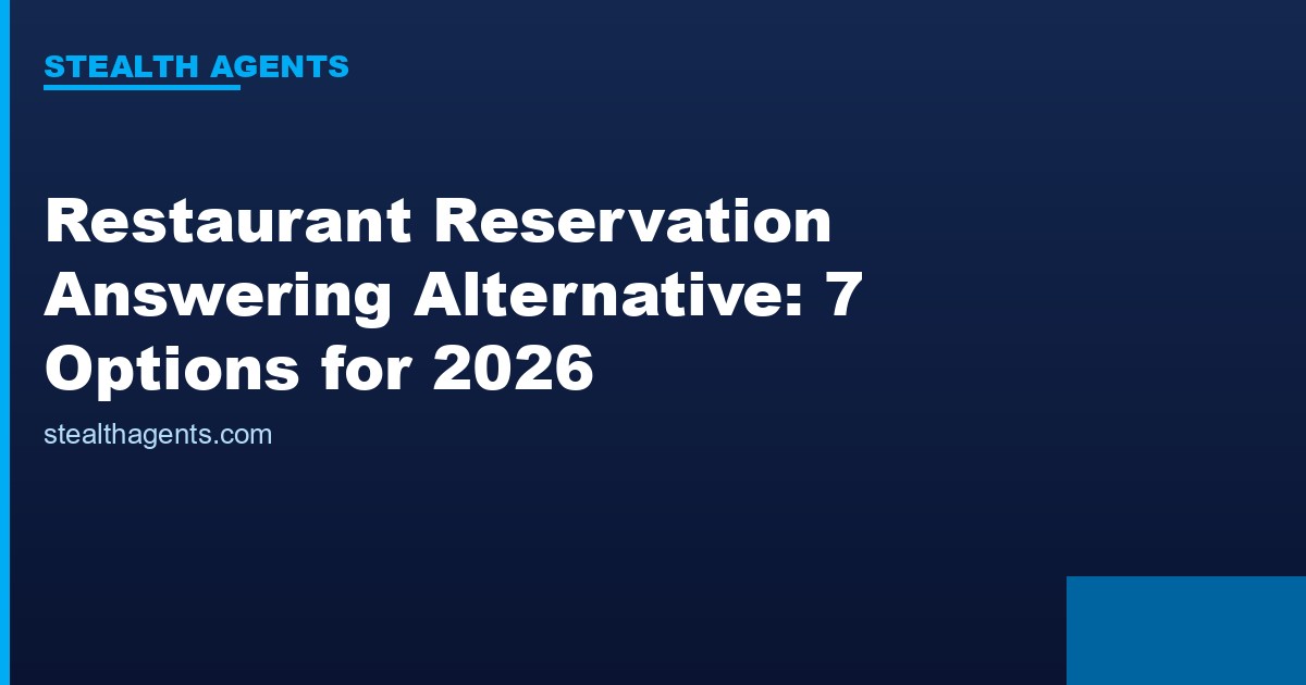 Restaurant reservation answering alternative options compared for 2026