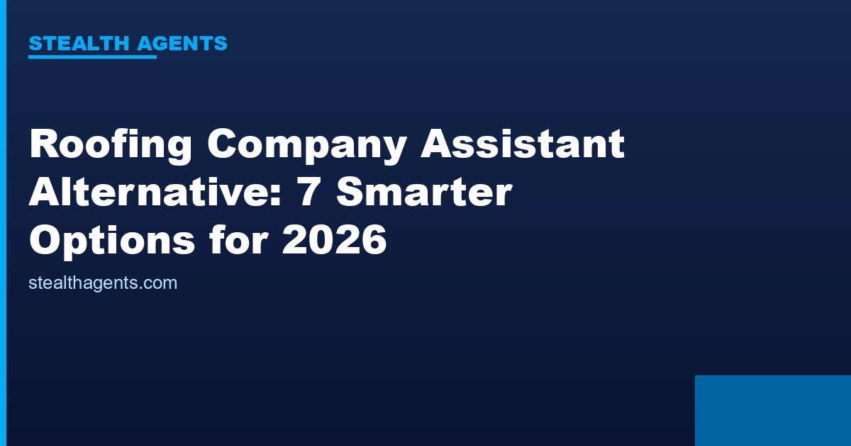 Roofing company assistant alternative options compared for 2026