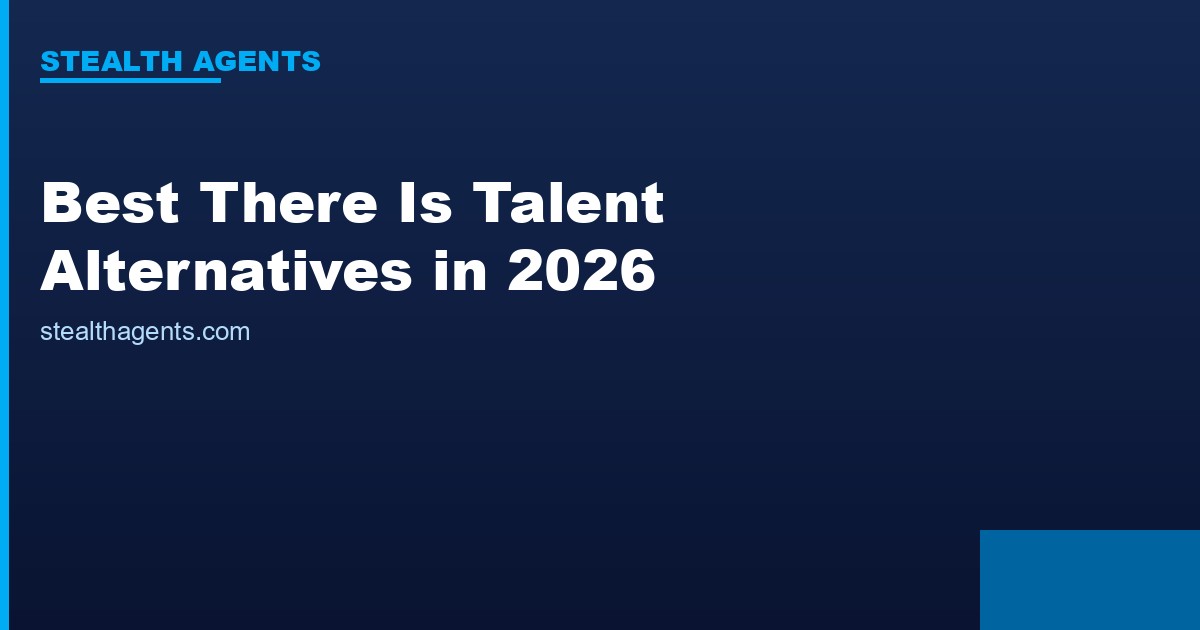 Best There Is Talent Alternatives in 2026: Top Services Compared