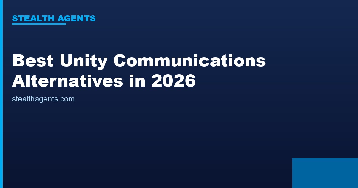 Best Unity Communications Alternatives in 2026: Top Services Compared