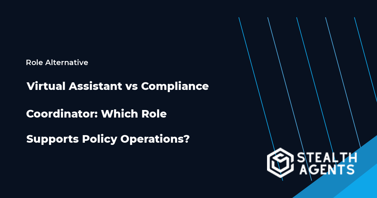 Virtual Assistant and Compliance Coordinator role comparison