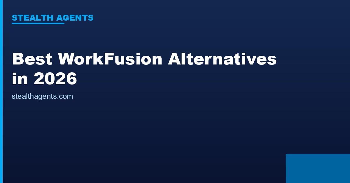 Best WorkFusion Alternatives in 2026: Top Services Compared