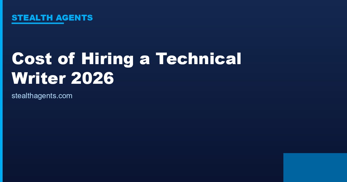 Cost of Hiring a Technical Writer 2026: Salary, Freelance Rates, and Outsourcing Data