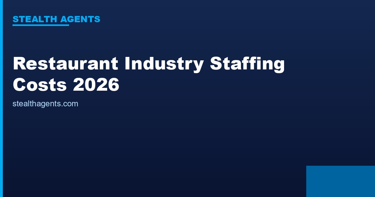 Restaurant Industry Staffing Costs 2026: Labor %, Wages by Role & What Turnover Actually Costs