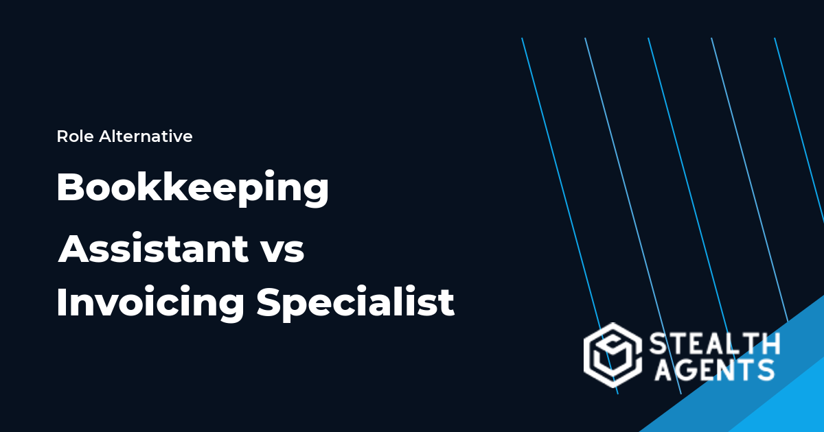 Bookkeeping Assistant vs Invoicing Specialist role comparison