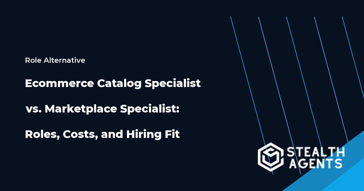 Ecommerce Catalog Specialist vs. Marketplace Specialist role comparison