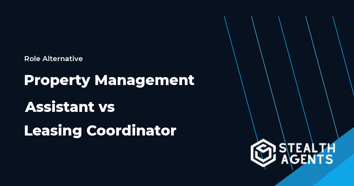 Property Management Assistant vs Leasing Coordinator role comparison