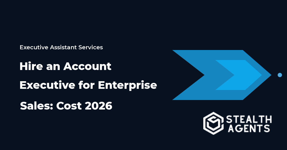 Hire an Account Executive for Enterprise Sales: Cost 2026