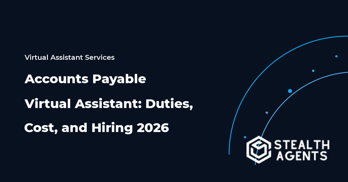 Accounts Payable Virtual Assistant: Duties, Cost, and Hiring 2026