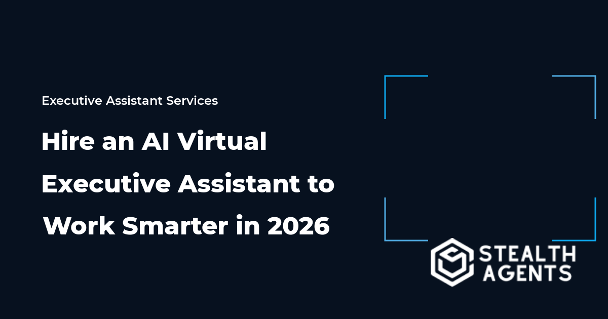 Hire an AI Virtual Executive Assistant to Work Smarter in 2026