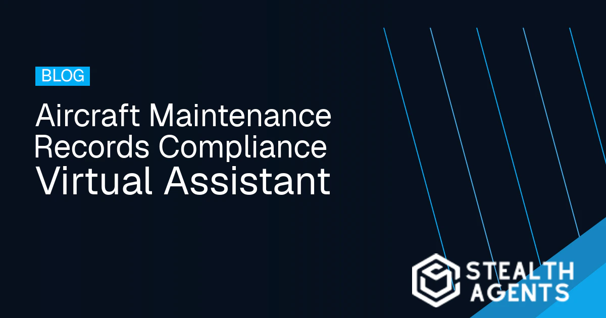 Aircraft Maintenance Records Compliance Virtual Assistant