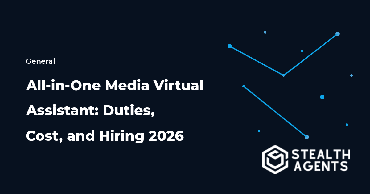 All-in-One Media Virtual Assistant: Duties, Cost, and Hiring 2026