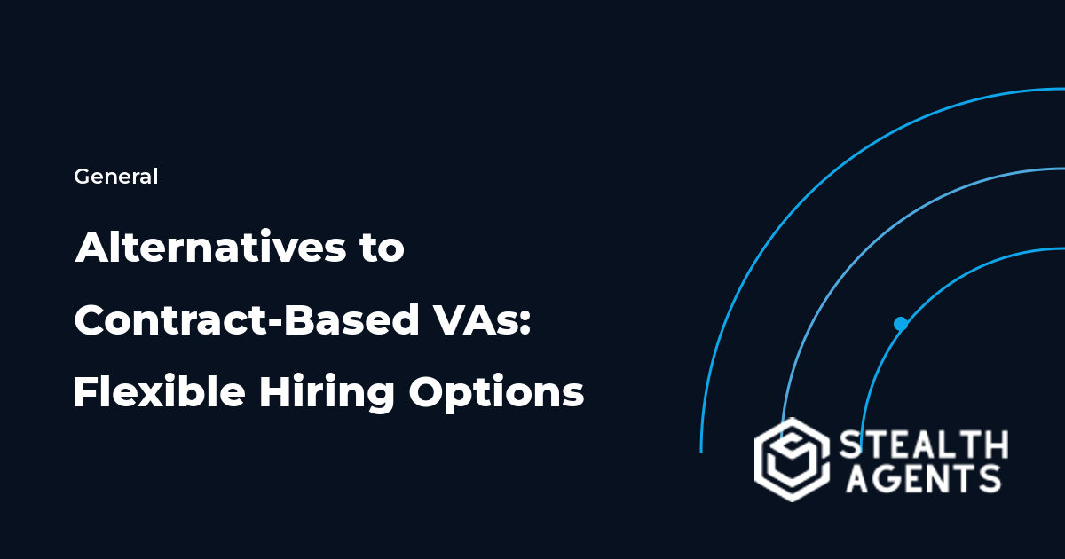 Alternatives to Contract-Based VAs: Flexible Hiring Options 2026