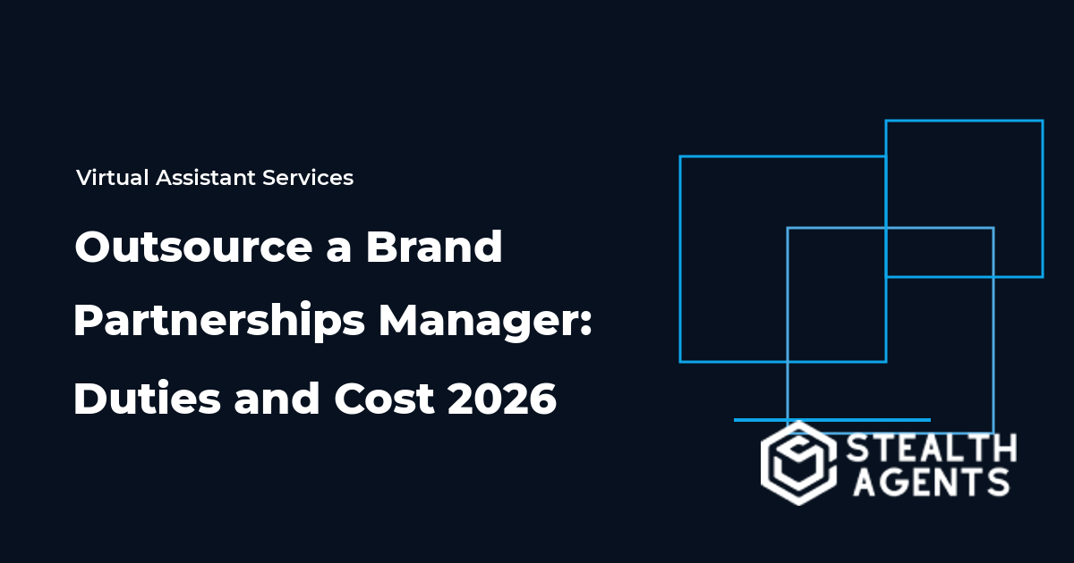 Outsource a Brand Partnerships Manager: Duties and Cost 2026