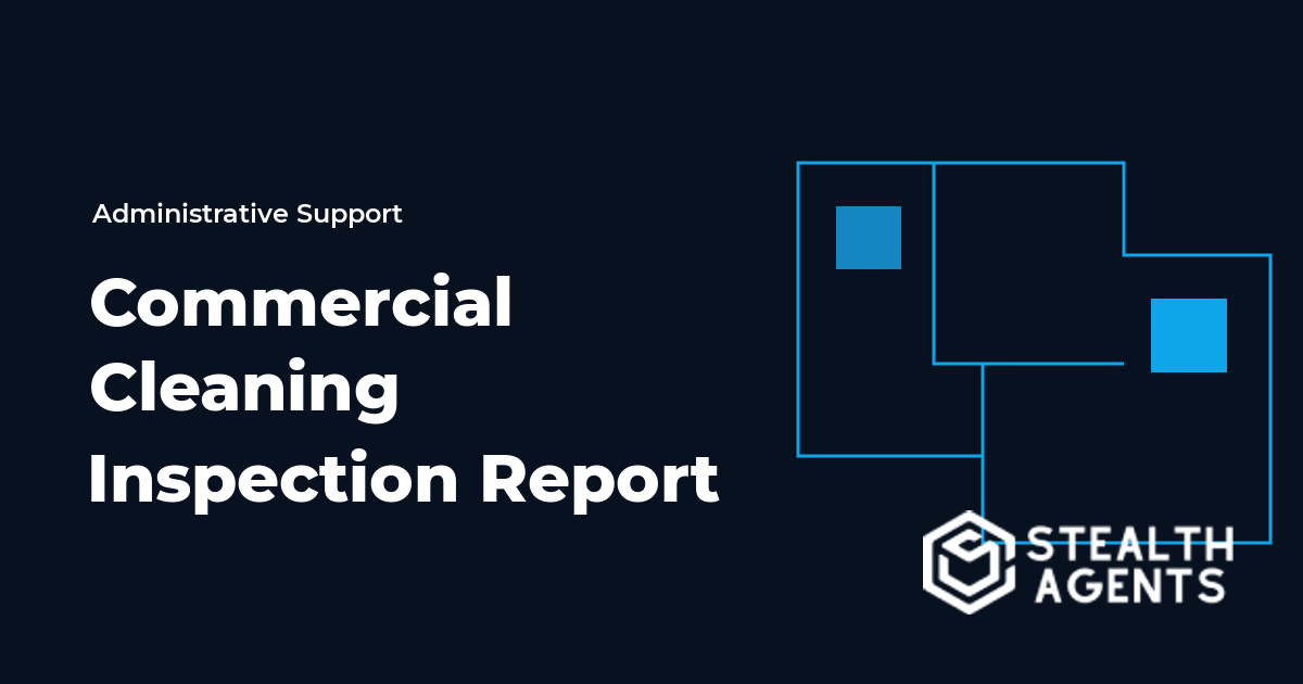 Commercial Cleaning Inspection Report Virtual Assistant
