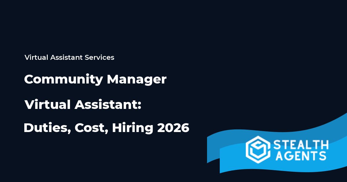 Community Manager Virtual Assistant: Duties, Cost, Hiring 2026