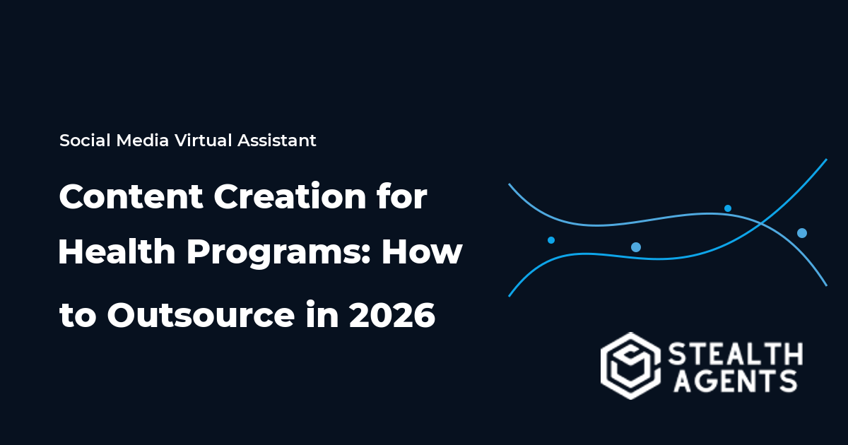 Content Creation for Health Programs: How to Outsource in 2026