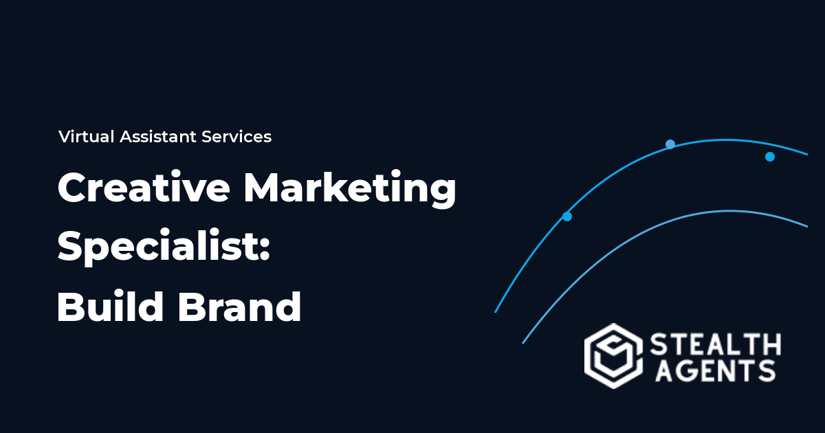 Creative Marketing Specialist: Build Brand