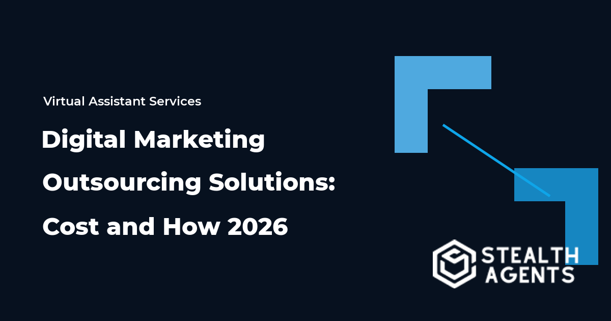 Digital Marketing Outsourcing Solutions: Cost and How 2026