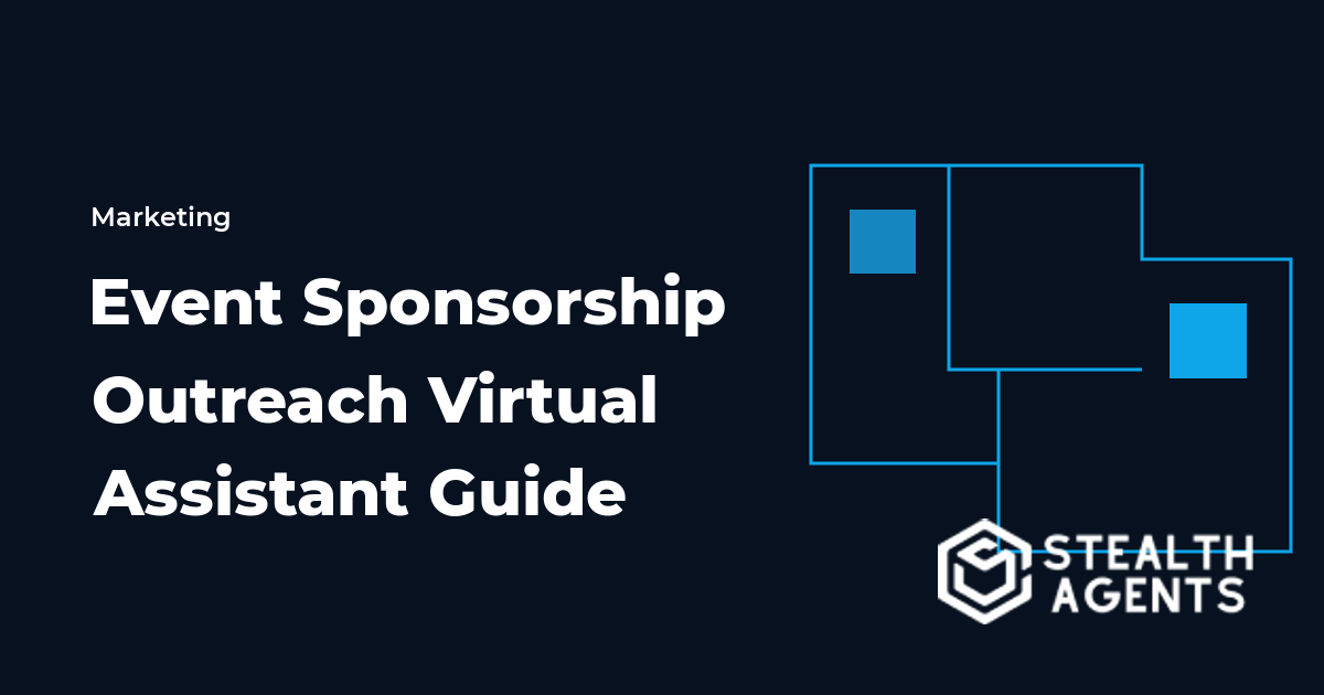 Event Sponsorship Outreach Virtual Assistant Guide