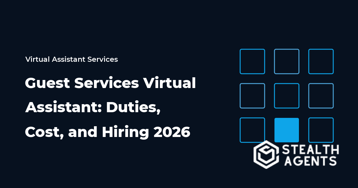 Guest Services Virtual Assistant: Duties, Cost, and Hiring 2026