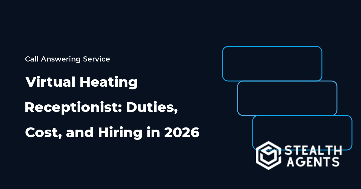 Virtual Heating Receptionist: Duties, Cost, and Hiring in 2026