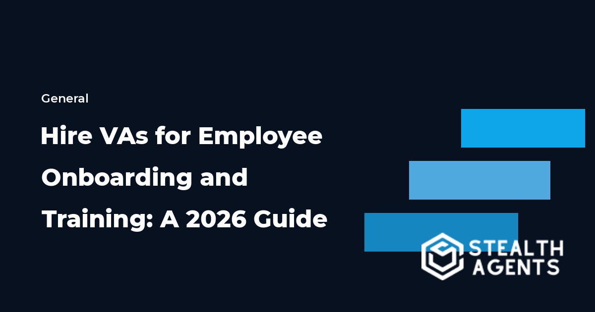 Hire VAs for Employee Onboarding and Training: A 2026 Guide