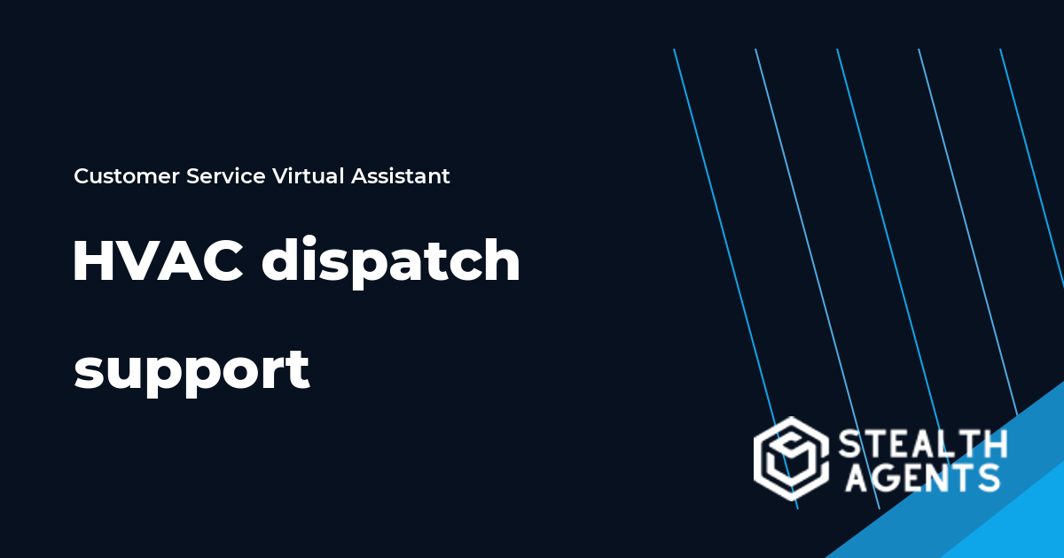 HVAC Dispatch Virtual Assistant for Faster Scheduling
