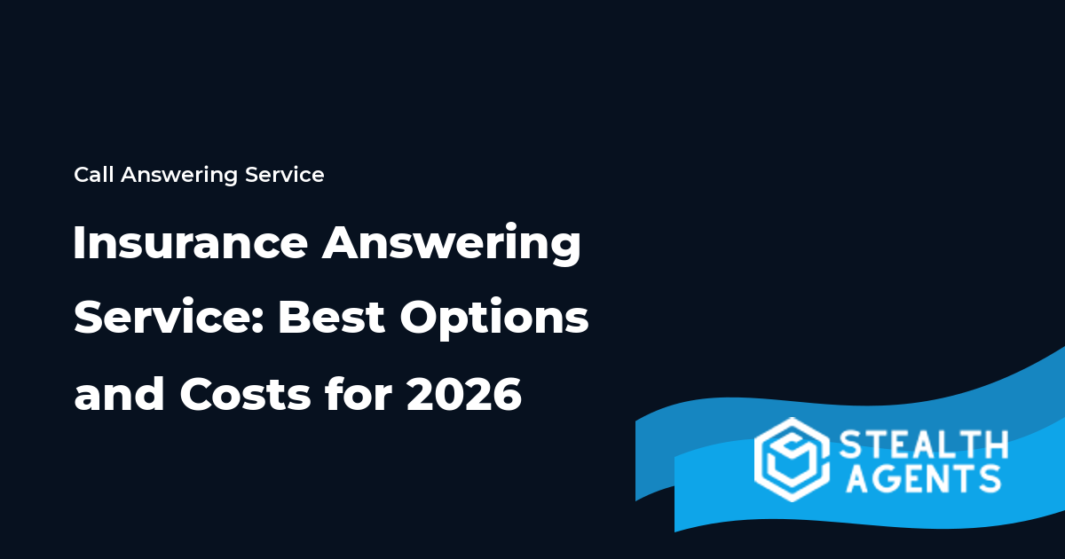 Insurance Answering Service: Best Options and Costs for 2026