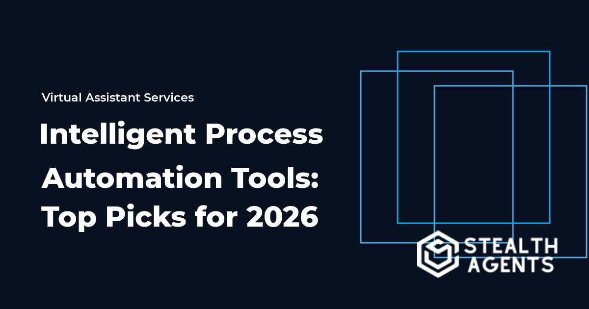 Intelligent Process Automation Tools: Top Picks for 2026