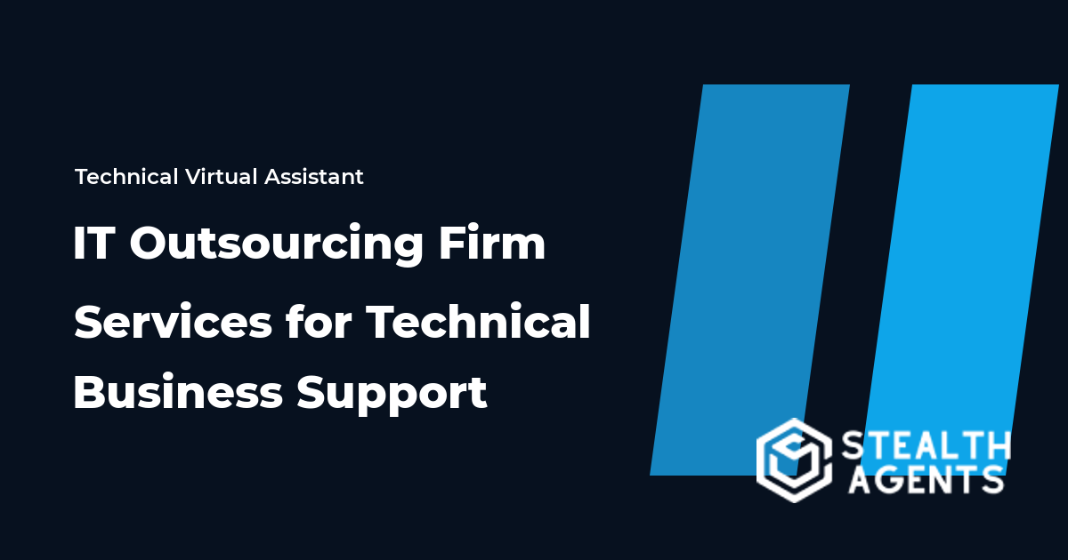 IT Outsourcing Firm Services for Technical Business Support