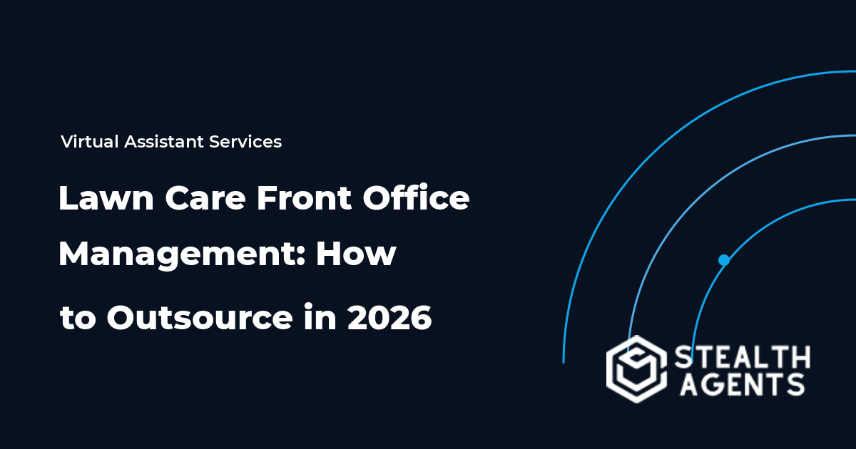 Lawn Care Front Office Management: How to Outsource in 2026