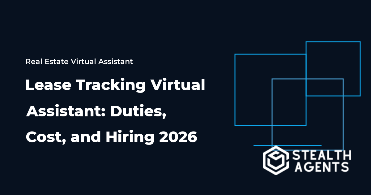 Lease Tracking Virtual Assistant: Duties, Cost, and Hiring 2026