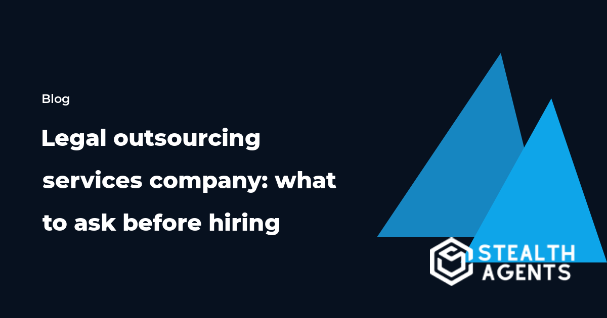 Legal outsourcing services company: what to ask before hiring