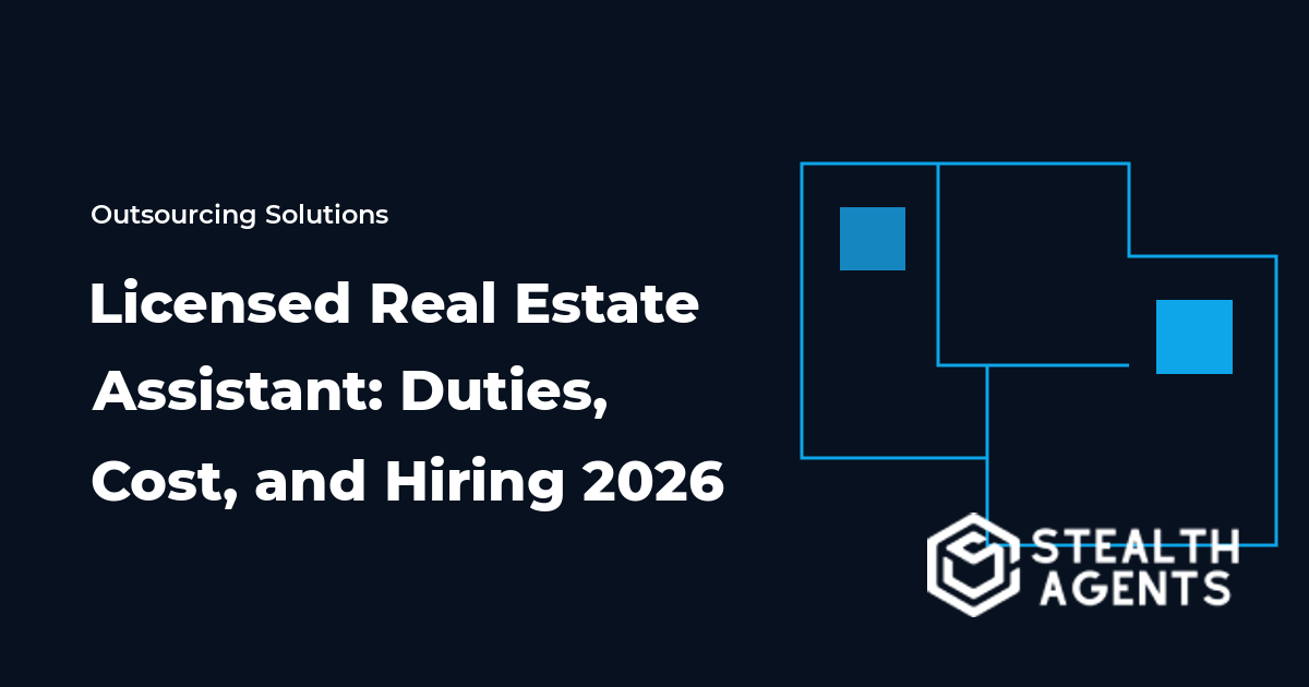 Licensed Real Estate Assistant: Duties, Cost, and Hiring 2026