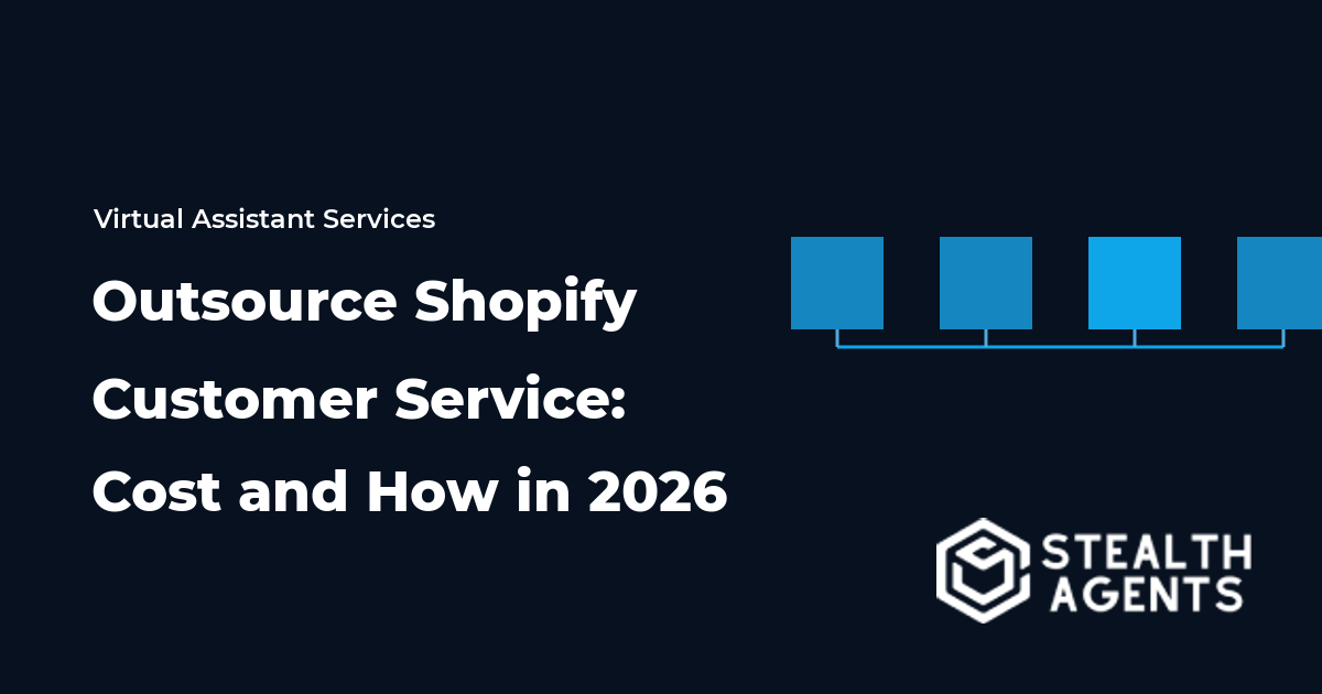 Outsource Shopify Customer Service: Cost and How in 2026