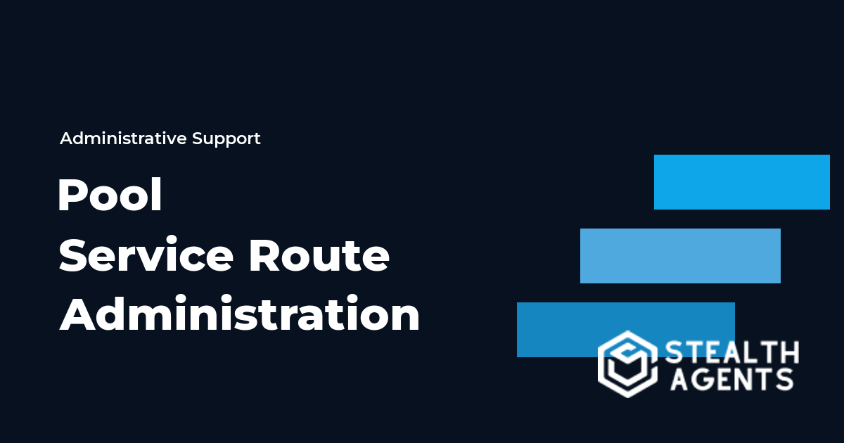 Pool Service Route Administration Virtual Assistant