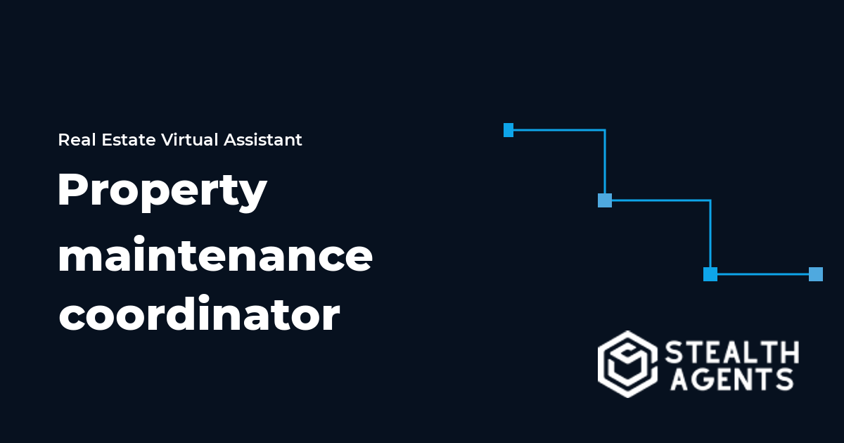 Property Maintenance Coordinator Virtual Assistant
